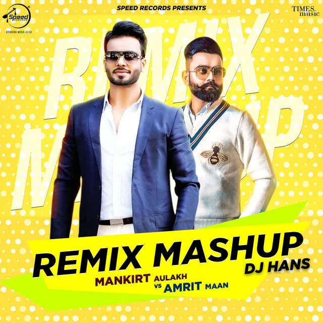 Remix Mashup - DJ Hans