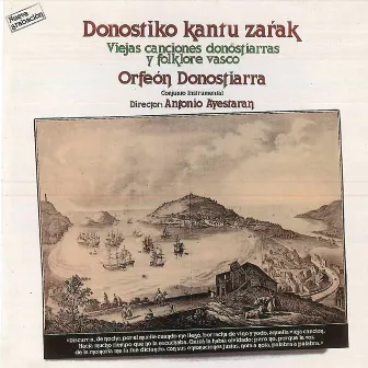 Viejas Canciones Donostiarras y Folklore Vasco by Orfeon Donostiarra