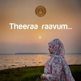 Theeraa raavum by Kaviprasad Gopinath