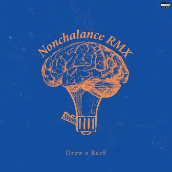 Nonchalance RMX by Drew Gamma