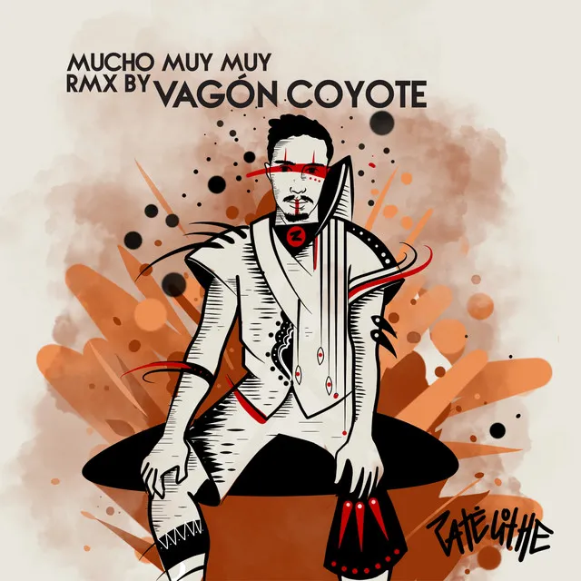 Mucho Muy Muy (Rmx Vagon Coyote)