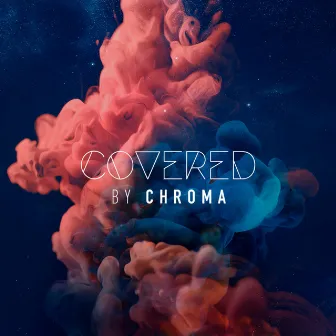 Covered by Chroma by Chroma Music