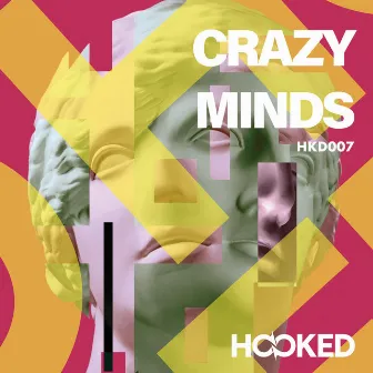 Crazy Minds by John Winston Hillyard