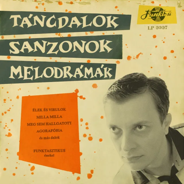 Táncdalok, Sanzonok, Melodrámák