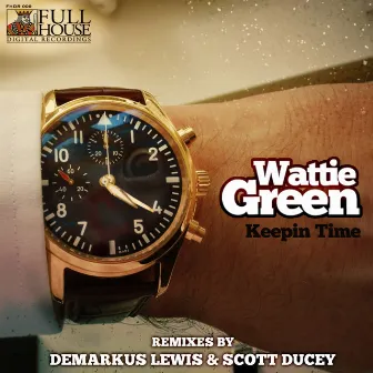 Keepin Time EP by Wattie Green