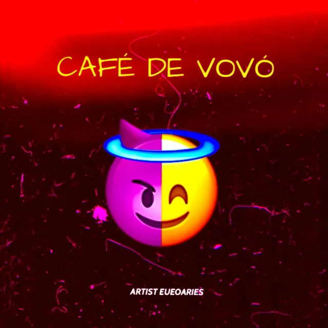 CAFÉ DE VOVÓ