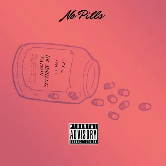 No Pills by Ckinz