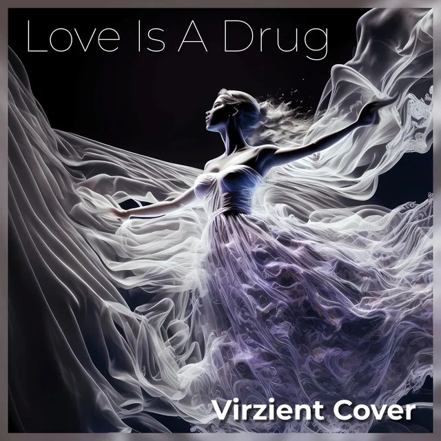 Love Is a Drug - Cover Version