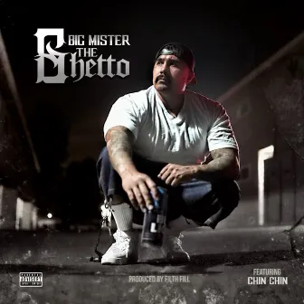 The Ghetto by Big Mister