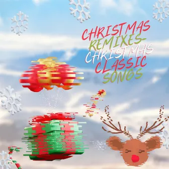 Christmas Remix (Christmas Classic Songs) by Christmas Carol Songs