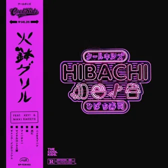 HIBACHI by Nikki Sweets