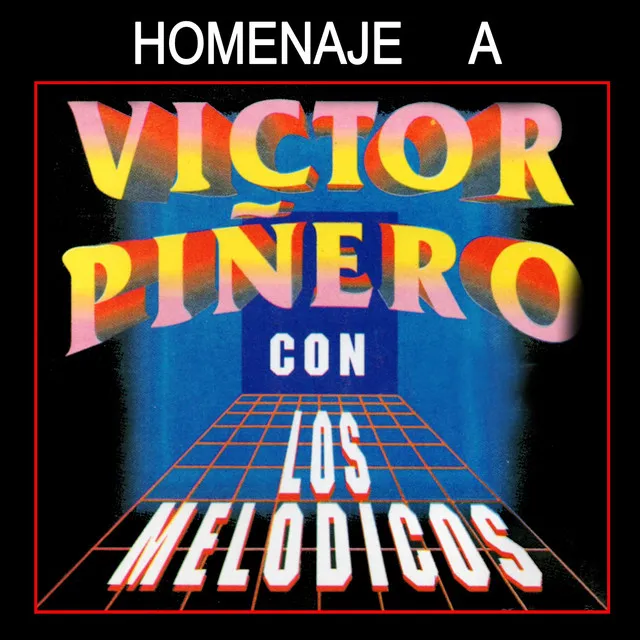 Homenaje a Victor Piñero