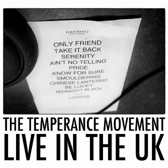 Live in the UK by The Temperance Movement