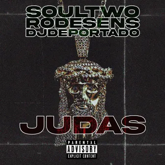 Judas by Dj Deportado