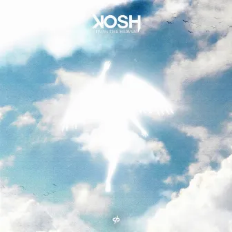 From the Heaven by KOSH