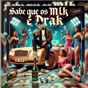 Sabe que os mlk é drake, não é bigode não by 2T.