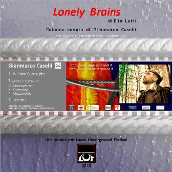 LONELY BRAINS by Gianmarco Caselli