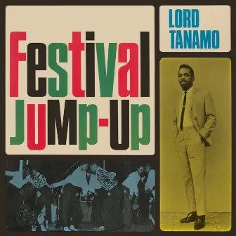 Festival Jump Up (Expanded Version) by Lord Tanamo