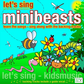 Let's Sing Minibeasts by Steve Allan Jones