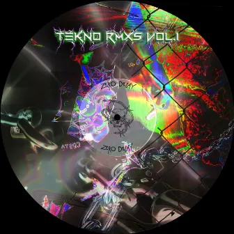 TEKNO RMXS, Vol. 1 by Zero Delay