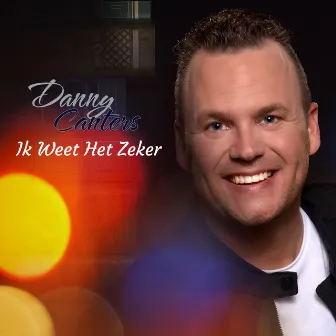 Ik Weet het Zeker by Danny Canters