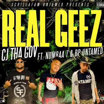 Real Geez by Bp Untamed