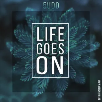 Life goes on EP by 5udo