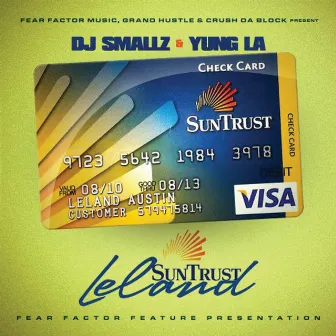 Suntrust Leland by Yung L.A.