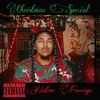 Christmas Special by Native Foreign