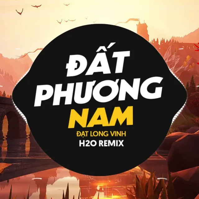 Đất Phương Nam Remix - Vinahouse