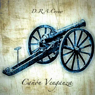 Cañón Venganza by D.R.A.Creew