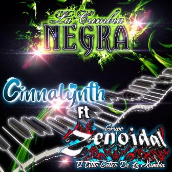 LA CUMBIA NEGRA by Grupo Zenoidal