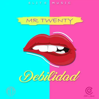 Debilidad by Mr Twenty