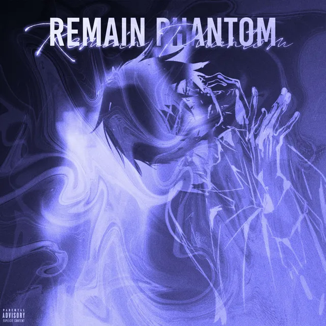 REMAIN PHANTOM