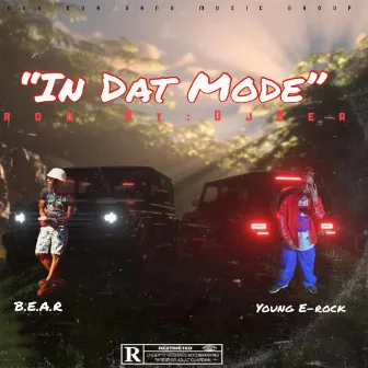 In Dat Mode by B.E.A.R