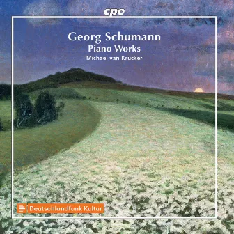 G. Schumann: Piano Works by Michael Van Krücker