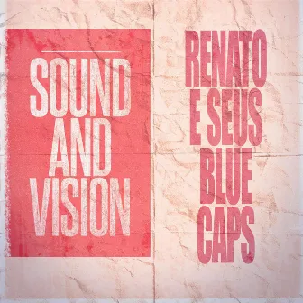 Sound and Vision by Renato e Seus Blue Caps