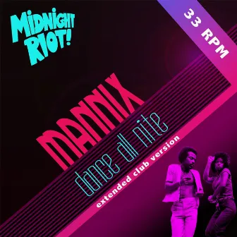 Dance All Night by Mannix