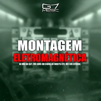 Montagem Eletromagnética by DJ ROGYS 011