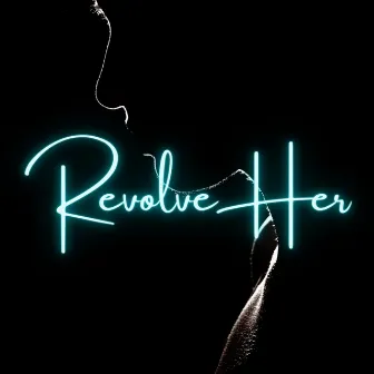 RevolveHer by SUB5