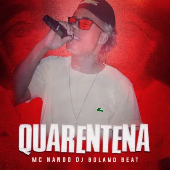 Quarentena by Mc Nando