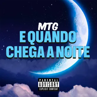 MTG E QUANDO CHEGA A NOITE by Dj Luan Gomes