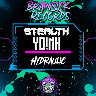 HYDRAULIC by Stealth