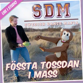 Fössta Tossdan I Mass by Swedish Dance Mafia