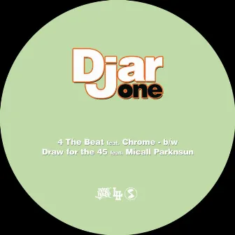 4 the Beat B/W Draw for the 45 by Djar One