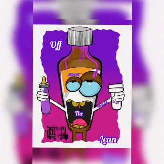 Off da lean by Callmejiggz