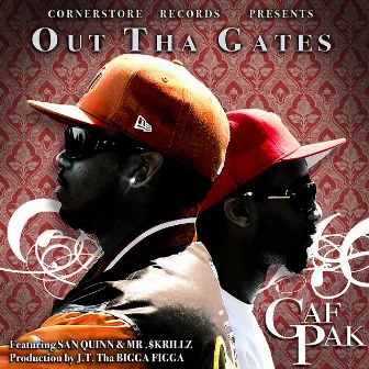 Out the Gates by Gaf Pak