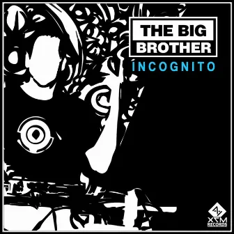 Incognito by The Big Brother