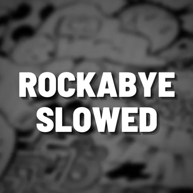 Rockabye