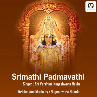 SRIMATHI PADMAVATHI by Srivardhani Kuchi